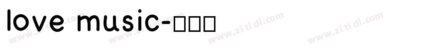 love music字体转换